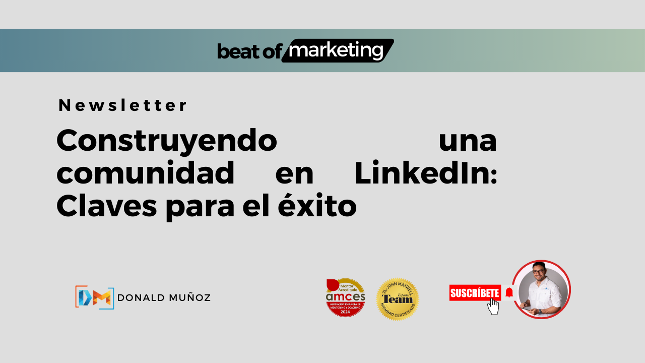 Construir una comunidad en LinkedIn: claves para el éxito