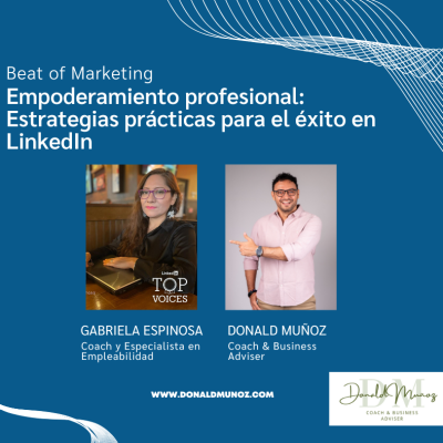 Empoderamiento profesional: Estrategias prácticas para el éxito en LinkedIn