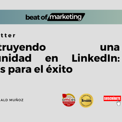 Construir una comunidad en LinkedIn: claves para el éxito